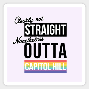 (Clearly Not) Straight (Nonetheless) Outta Capitol Hill Sticker